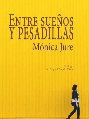 cover image of Entre Sueños Y Pesadillas
